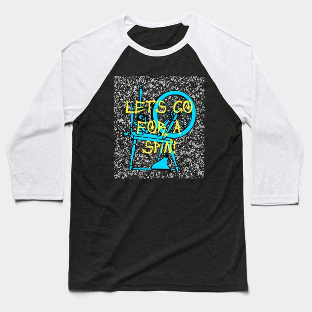 Let's Go for a Spin Baseball T-Shirt by TimespunThreads